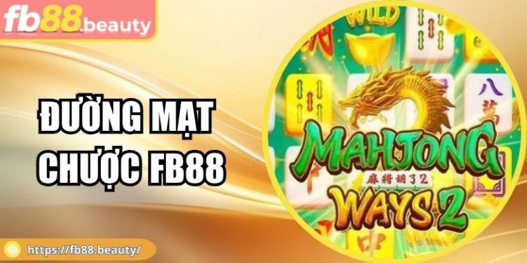 Đường Mạt Chược FB88 Mang Lại Hành Trình Giải Trí Đặc Sắc 7 Đường Mạt Chược Fb88 Mang Lại Hành Trình Giải Trí Đặc Sắc