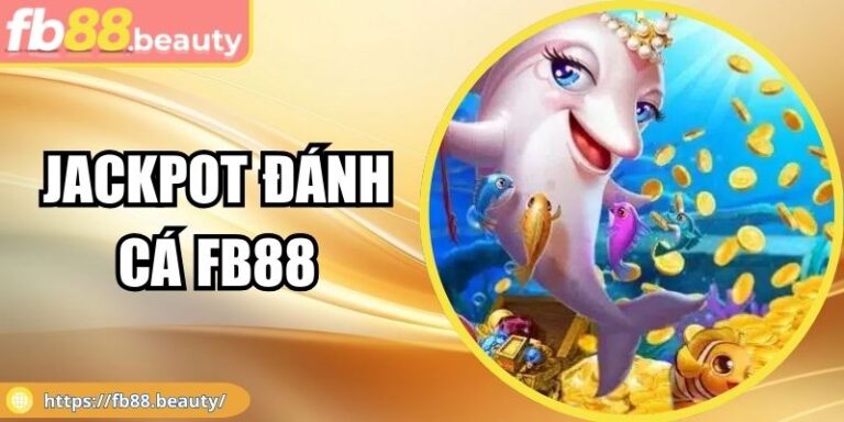 Jackpot Đánh Cá FB88 – Hành Trình Săn Thưởng Đại Dương 2 Jackpot Đánh Cá FB88 – Hành Trình Săn Thưởng Đại Dương