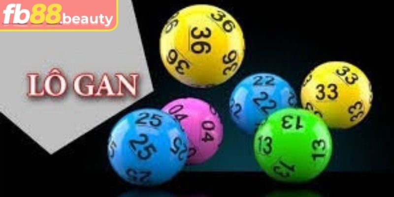 Lô Gan Fb88 - Cách Nhận Biết, Mẹo Chơi Thông Minh Nhất 1 Lô gan Fb88 có nhiệm vụ gì